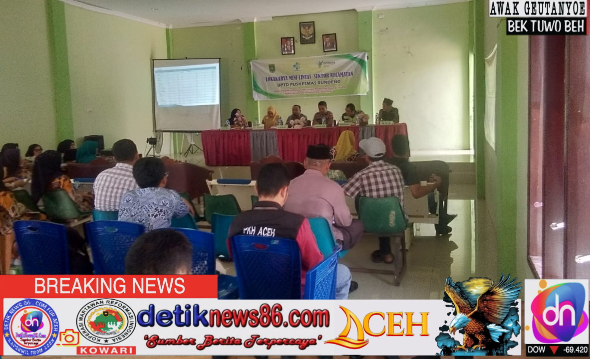 Acara Loka Karya Mini lintas sektor UPTD Puskesmas Kecamatan Rundeng Kota Subulussalam 